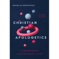 Christian Apologetics: A Comprehensive Case for Biblical Faith