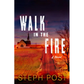 Walk in the Fire