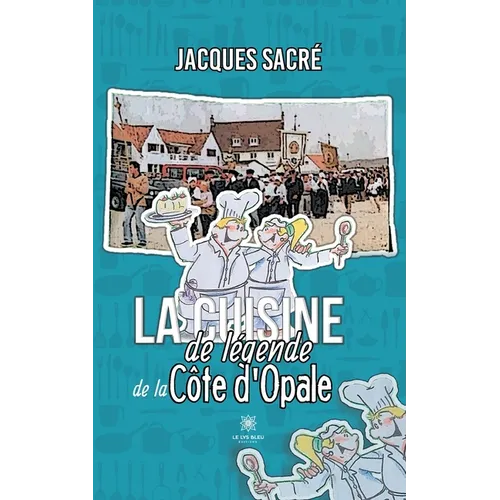 La cuisine de légende de la Côte d'Opale