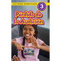 Pérdida de la Audición: Entiende tu mente y tu cuerpo (Lectores atractivos, nivel 3)