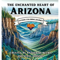 The Enchanted Heart of Arizona: Payson Coloring Journey