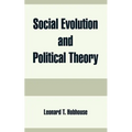 Social Evolution and Political Theory