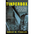 Tinderbox: The Untold Story of the Up Stairs Lounge Fire and the Rise of Gay Liberation