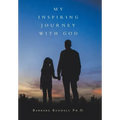 My Inspiring Journey with God