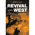 Revival of the West: Securing a Future for European People