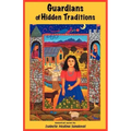 Guardians of Hidden Traditions