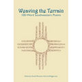 Weaving the Terrain: 100-Word Southwestern Poems