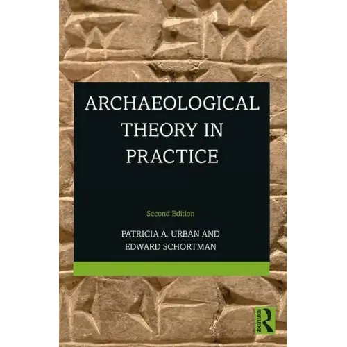 Archaeological Theory in Practice