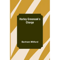 Harley Greenoak's Charge