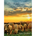 Feed My Lambs: Daily Bible Insights