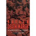 Bataan Death March: A Survivor's Account