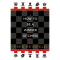 How to Be a Winner at Chess
