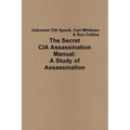 The Secret CIA Assassination Manual: A Study of Assassination