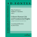 Unborn Human Life and Fundamental Rights: Leading Constitutional Cases under Scrutiny. Concluding Reflections by John Finnis