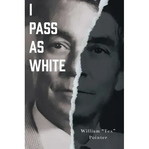 I Pass as White