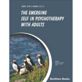 Emerging Self in Psychotherapy with Adults