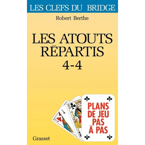 Les atouts répartis