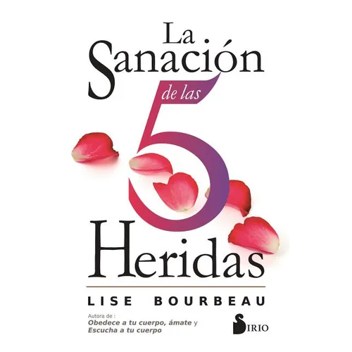 Sanacion de Las 5 Heridas, La - Paperback