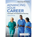 Advancing Your Career: Concepts of Professional Nursing