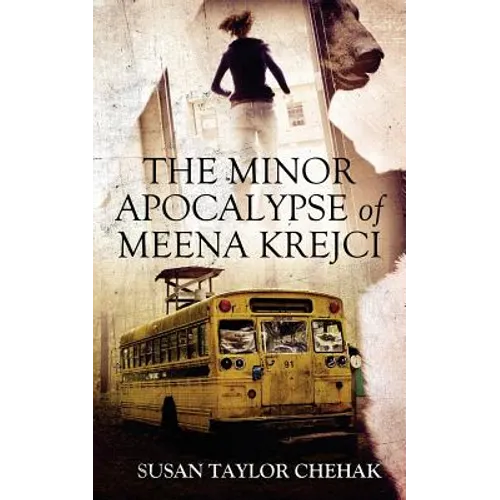 The Minor Apocalypse of Meena Krejci