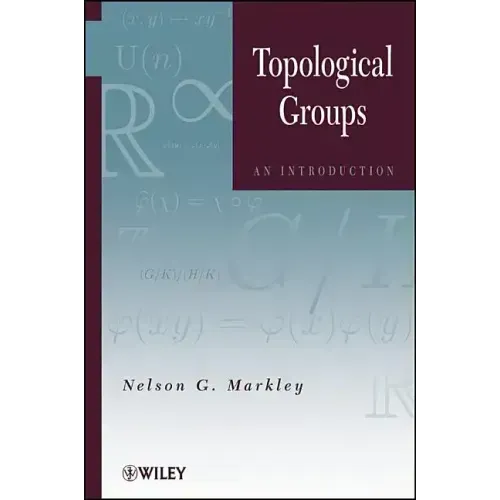 Topological Groups: An Introduction