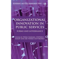Organizational Innovation in Public Services: Forms and Governance