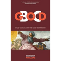 God B.C.: God's Grace in the Old Testament