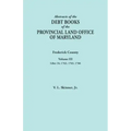 Abstracts of the Debt Books of the Provincial Land Office of Maryland. Frederick County, Volume III: Liber 24: 1762, 1763, 1766