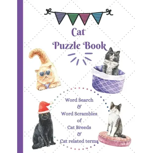 Cat Puzzle Book: Word Search & Word Scrambles of Cat Breeds & Cat related terms