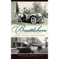 Brattleboro: Historically Speaking