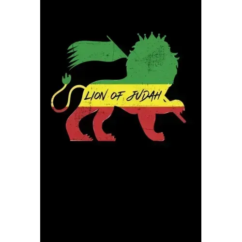 Lion Of Judah: Gift idea for reggae lovers and jamaican music addicts. 6 x 9 inches - 100 pages