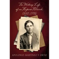 The Working Life of an Hispano Patriarch, 1890-1976