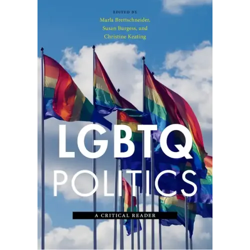 LGBTQ Politics: A Critical Reader