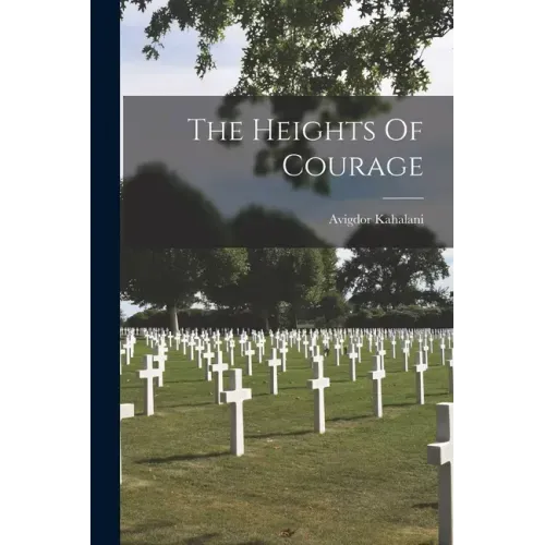 The Heights Of Courage
