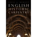 English Historic Carpentry