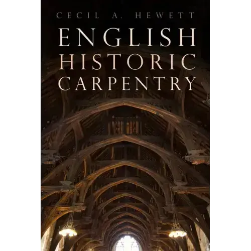 English Historic Carpentry