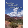 Ramblings in the Field of Conservation