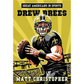 Great Americans in Sports: Drew Brees