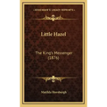 Little Hazel: The King's Messenger (1876)
