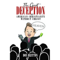 The Great Deception of American Christianity Without Christ