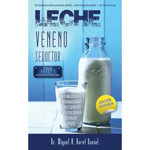 Leche, veneno seductor