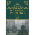 The Consequences of Murder: A 1920s Mystery