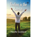 Feeling Is The Secret