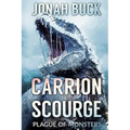Carrion Scourge: Plague Of Monsters