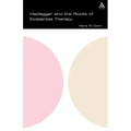 Heidegger and the Roots of Existential Therapy