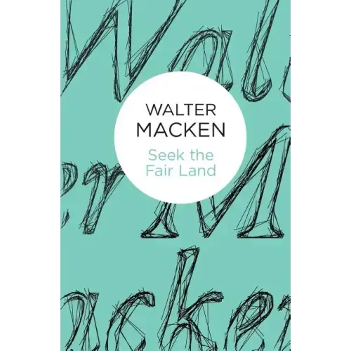 Seek the Fair Land