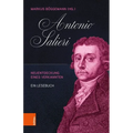 Antonio Salieri: Neuentdeckung Eines Verkannten. Ein Lesebuch