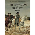 The Invasion of France, 1814: The Special Campaign Series