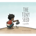 The Tiny Seed: A Parable