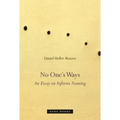 No One's Ways: An Essay on Infinite Naming